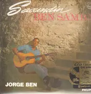 Jorge Ben - Sacundin Ben Samba