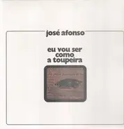 Jose Afonso - Eu Vou Ser Como a Toupeira