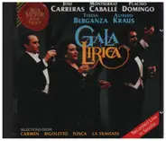 José Carreras , Montserrat Caballé , Placido Domingo , Teresa Berganza , Alfredo Kraus , Various - Gala Lirica