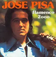 José Pisa - Flamenco 2000 / Slow Flamenco