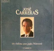 Double LP - José Carreras - Die Collection Seiner Großen Meisterwerke