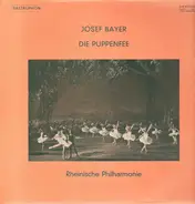 Josef Bayer - Die Puppenfee,, Rheinische Philharmonie, Peter Falk