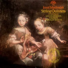 Myslivecek - String Quintets (Sinfonias)