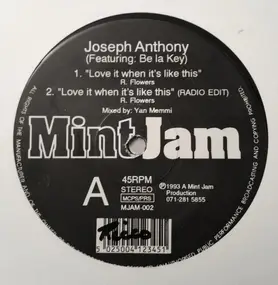 Joseph Anthony - Love It When It's Like This