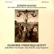 Haydn - die sieben letzten worte unseres Erlösers am Kreuz Zagreber Streichquartett