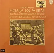 Josquin Des Prés - Missa La Sol Fa Re Mi