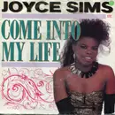 7inch Vinyl Single - Joyce Sims - Come Into My Life