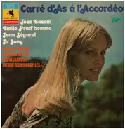 Jo Sony / Emile Prud'Homme / Joss Baselli / a.o. - Carre d'as a L'Accordeon