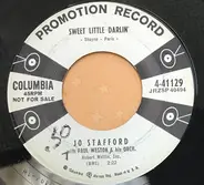Jo Stafford With Paul Weston And His Orchestra - It's Never Quite The Same / Sweet Little Darlin'