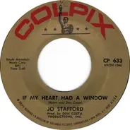 Jo Stafford - If My Heart Had A Window