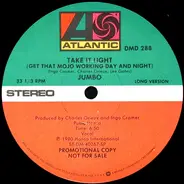 Jumbo - Take It Light (Get That Mojo Working Day And Night)