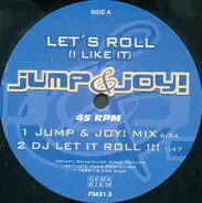 Jump & Joy! - Let's Roll (I Like It)