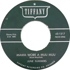 June Summers - Mama Wore A Muu Muu