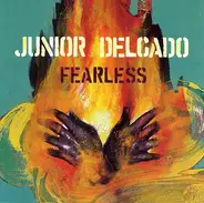 Junior Delgado - Fearless