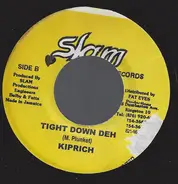 Junior Kelly / Kiprich - Get Busy / Tight Down Deh