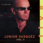 Double CD - Junior Vasquez - Live (Vol. 1)