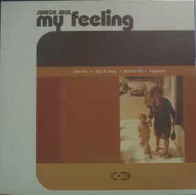 Junior Jack - My Feeling