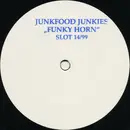 12inch Vinyl Single - Junkfood Junkies - Funky Horn