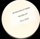 12inch Vinyl Single - Junkfood Junkies - Hands Up - PROMO