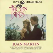 Juan Martin With The Royal Philharmonic Orchestra - Love Theme From The Thorn Birds