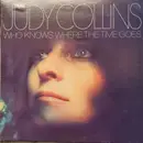 LP - Judy Collins - Who Knows Where The Time Goes