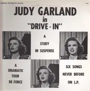 Judy Garland - Judy Garland in Drive-In