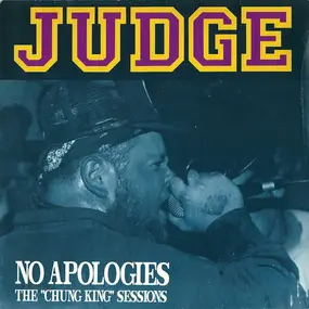 Judge - No Apologies (The 'Chung King' Sessions)