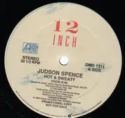 12inch Vinyl Single - Judson Spence - Hot & Sweaty