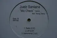 Juelz Santana - Mic Check Remix