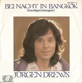 Jurgen Drews - Bei Nacht In Bangkok (One Night In Bangkok)