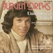 Jürgen Drews - Unnahbarer Engel