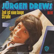 Jürgen Drews - Zeit Ist eine Lange Strasse
