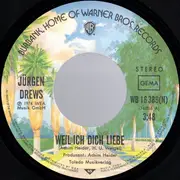 7inch Vinyl Single - Jürgen Drews - Weil Ich Dich Liebe