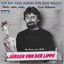 7inch Vinyl Single - Jürgen Von Der Lippe - Nein, Nein, Nein, Frau Schmitz