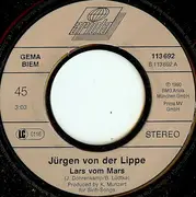 7inch Vinyl Single - Jürgen Von Der Lippe - Lars Vom Mars