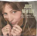 7inch Vinyl Single - Juice Newton - The Sweetest Thing (I've Ever Known)