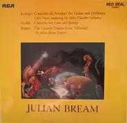 Joaquin Rodrigo / Vivaldi / Britten - Concierto de Aranjuez / Concerto for Lute & Strings / Courtly Dances from 'Gloriana'