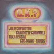 Julie Covington , Charlotte Cornwell , Rula Lenska & Sue Jones-Davies - O.K.? / B-Side