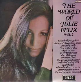 julie felix - The World Of Julie Felix Vol. 2