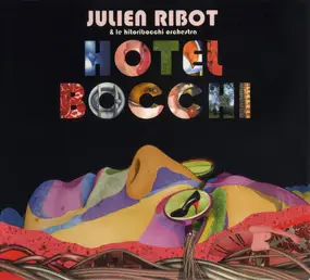 JULIEN RIBOT - Hotel Bocchi