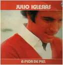 LP - Julio Iglesias - A Flor De Piel