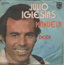 7inch Vinyl Single - Julio Iglesias - Manuela