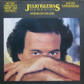 Julio Iglesias - Momentos