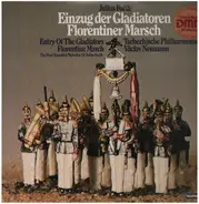 Julius Fučík / Tschechische Philharmonie - Einzug Der Gladiatoren - Florentiner Marsch