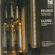 CD - Julius Reubke / Marcel Dupré - Sonate für Orgel 'Der 94. Psalm' / Orgelsinfonie Nr. 2 op. 26