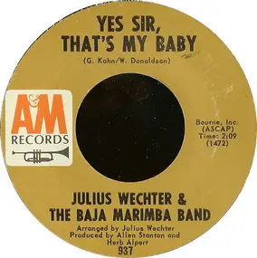 Julius Wechter - Yes Sir, That's My Baby