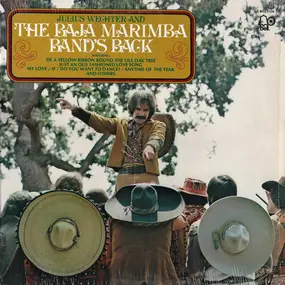 Julius Wechter - Julius Wechter And The Baja Marimba Band's Back
