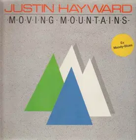 Justin Hayward - Moving Mountains