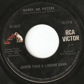 Justin Tubb - Hurry, Mr. Peters / We've Got A Lot In Common