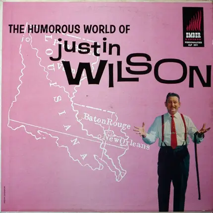 Justin Wilson - The Humorous World Of Justin Wilson